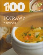 Potrawy z rosołu seria 100 NOWA kuchnia gotowanie