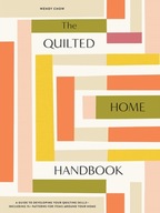 The Quilted Home Handbook: A Guide to Developing