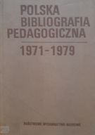 POLSKA BIBLIOGRAFIA PEDAGOGICZNA 1971-1979