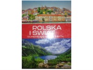 Polska i świat.Najpiękniejsze miejsca i zabytki