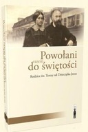 Powołani razem do świętości. Rodzice św. Teresy o. Wojciech Ciak OCD