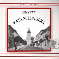 BRZYTWY KATA SELLINGERA - JERZY J. FĄFARA