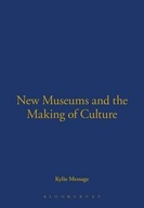 New Museums and the Making of Culture Message