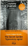 Czytamy w oryginale. The Secret Garden / Tajemniczy ogród Frances Hodgson B