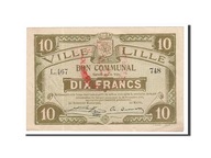 Banknot, Francja, Lille, 10 Francs, 1916, EF(40-45
