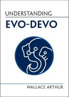 Understanding Evo-Devo Arthur Wallace (National