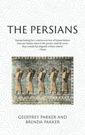 The Persians: Lost Civilizations Parker Brenda