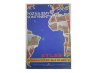 Atlas geograficzny dla kl.V - praca zbiorowa