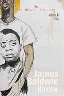 James Baldwin Review: Volume 4 Praca zbiorowa