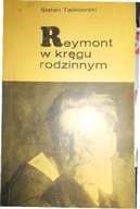 Reymont we kręgu rodzinnym - Stefan Talikowski