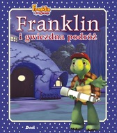 FRANKLIN I GWIEZDNA PODRÓŻ - Książeczka dla dzieci