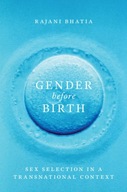 Gender before Birth: Sex Selection in a