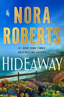 Hideaway: A Novel Roberts Nora