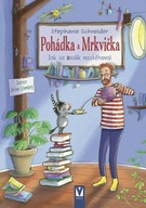 Pohádka a Mrkvička - Jak se... Stephanie Schneider