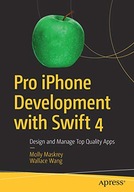Pro iPhone Development with Swift 4: Design and