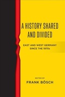 A History Shared and Divided: East and West