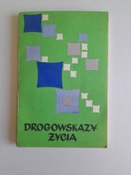 Drogowskazy życia Łyko Praca zbiorowa