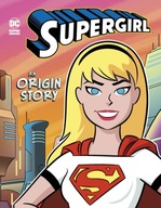 Supergirl: An Origin Story Brezenoff Steve