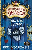 How to Train Your Dragon: How To Be A Pirate: