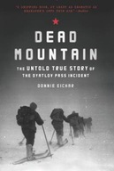 Dead Mountain: The Untold True Story of the