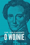 O WOJNIE, CARL VON CLAUSEWITZ