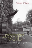 Incontinence of the Void: Economico-Philosophical