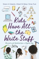 Kids Have All the Write Stuff: Revised and