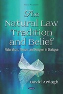 The Natural Law Tradition and Belief: Naturalism,