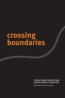Crossing Boundaries: Cultural, legal, historical