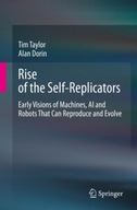 Rise of the Self-Replicators: Early Visions of