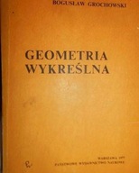 Geometria wykreślna - Grochowski
