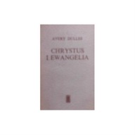 Chrystus I ewangelia - A Dulles