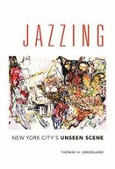 Jazzing: New York City s Unseen Scene Greenland