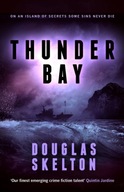 Thunder Bay: A Rebecca Connolly Thriller Skelton