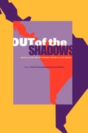 Out of the Shadows: Political Action and the