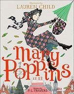 Mary Poppins: Illustrated Gift Edition Travers P.