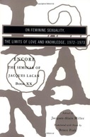 The Seminar of Jacques Lacan: On Feminine