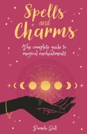 Spells & Charms: The Complete Guide to