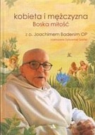 Kobieta i mężczyzna boska miłość Joachim Badeni