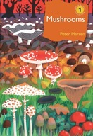 Mushrooms: The natural and human world of British