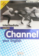 CHANNEL YOUR ENGLISH INTERMEDIATE WORKBOOK