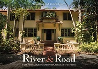 River and Road: Fort Myers Architecture from