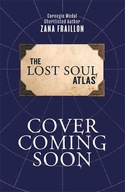 The Lost Soul Atlas Fraillon Zana