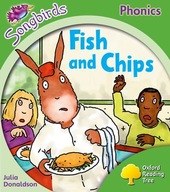 OXFORD READING TREE SONGBIRDS PHONICS: LEVEL 2: FISH AND CHIPS - Julia Dona