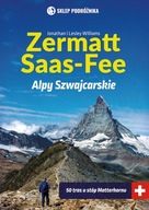 ZERMATT SAAS-FEE Alpy Szwajcarskie przewodnik 2023