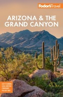 Fodor s Arizona & the Grand Canyon Fodor s