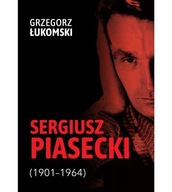 Sergiusz Piasecki (1901–1964), Grzegorz Łukomski