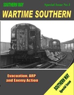 Southern Way - Special Issue No. 3: Wartime