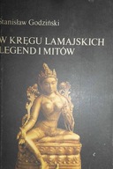 W kręgu lamajskich legend i mitów - Godziński