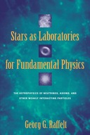 Stars as Laboratories for Fundamental Physics